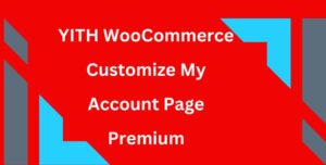 YITH WooCommerce Customize My Account Page Premium