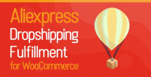 ALD - AliExpress Dropshipping and Fulfillment for WooCommerce by villa theme