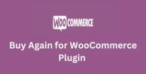 Buy Again for WooCommerce Plugin