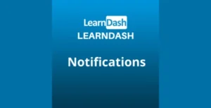 LearnDash Notifications Integration