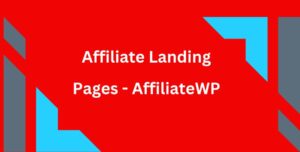 Affiliate Landing Pages - AffiliateWP