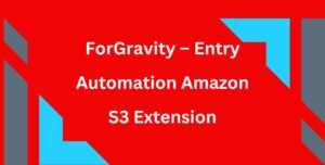 ForGravity – Entry Automation Amazon S3 Extension