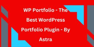 WP Portfolio - The Best WordPress Portfolio Plugin - By Astra